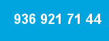 936 921 71 44